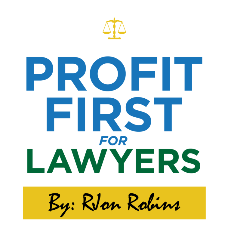 profit first for lawyers by RJon Robins