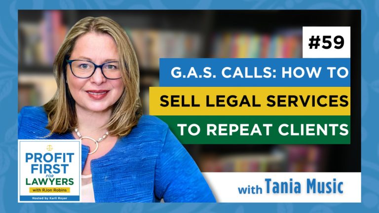 featured image of Tania Music for episode 59 "G.A.S. Calls: How To Sell Legal Services To Repeat Clients