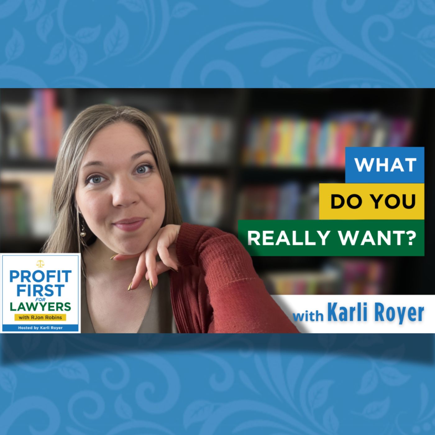 What Do You Really Want?